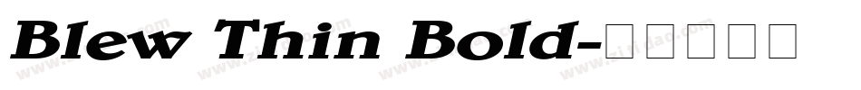 Blew Thin Bold字体转换